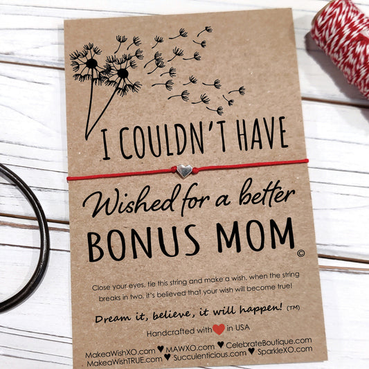 Bonus Mom Gifts ‖ I Couldn't Have Wished for a Better Bonus Mom ‖ Bracelet & Anklet with Macrame' Closure