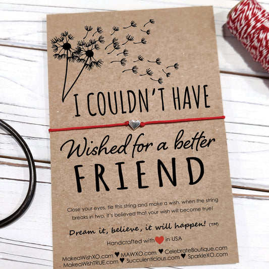 I Couldn't Have Wished for a Better Friend ‖ Wish Bracelet ‖ Friendship Bracelet ‖ Bracelet & Anklet with Macrame' Closure