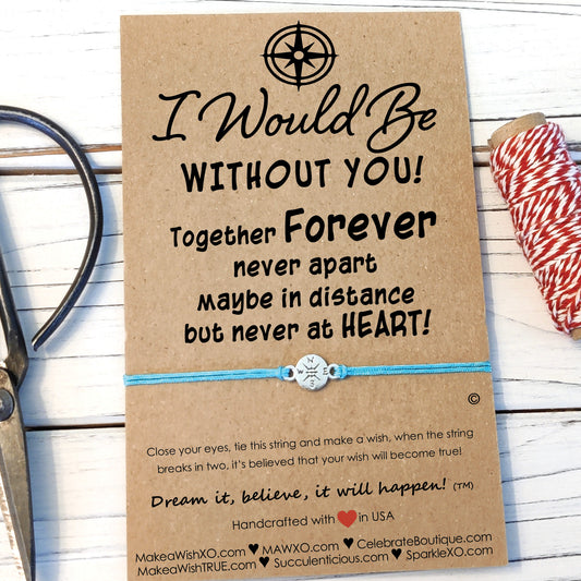 I Would Be Lost Without You Wish Bracelet ‖ Friendship Bracelet ‖ Bracelet & Anklet with Macrame' Closure